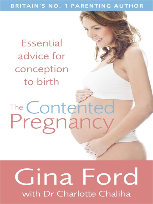 Title details for The Contented Pregnancy by Charlotte Chaliha - Available